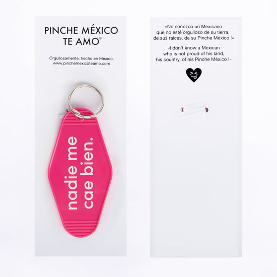 LLAVERO NADIE ME CAE BIEN FUSHIA