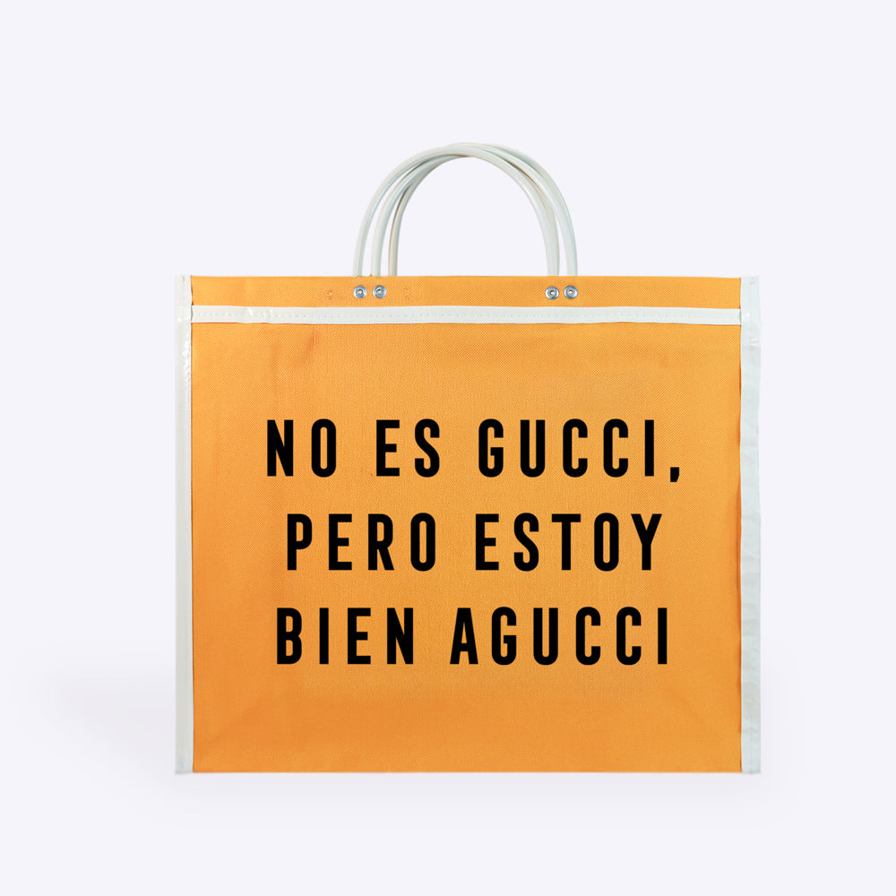BOLSA DE MERCADO “NO ES GUCCI, PERO ESTOY BIEN AGUCCI”