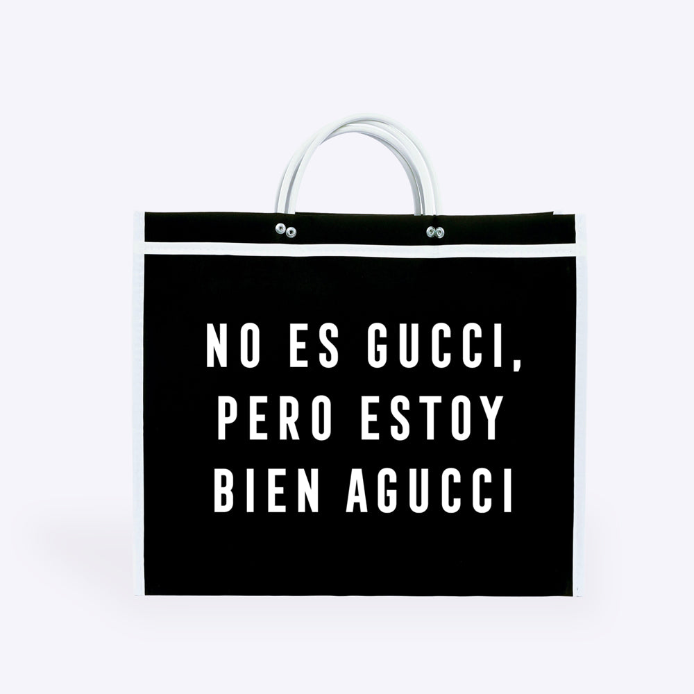 BOLSA DE MERCADO “NO ES GUCCI, PERO ESTOY BIEN AGUCCI”