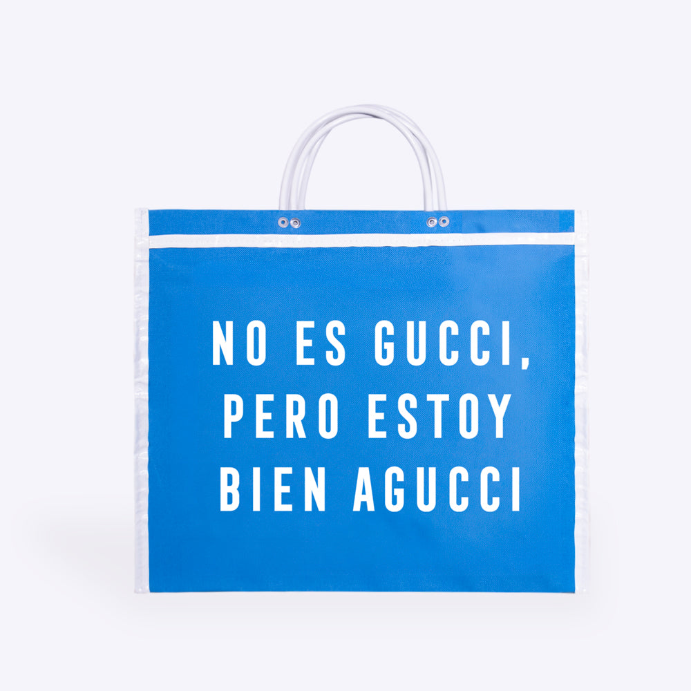 BOLSA DE MERCADO “NO ES GUCCI, PERO ESTOY BIEN AGUCCI”