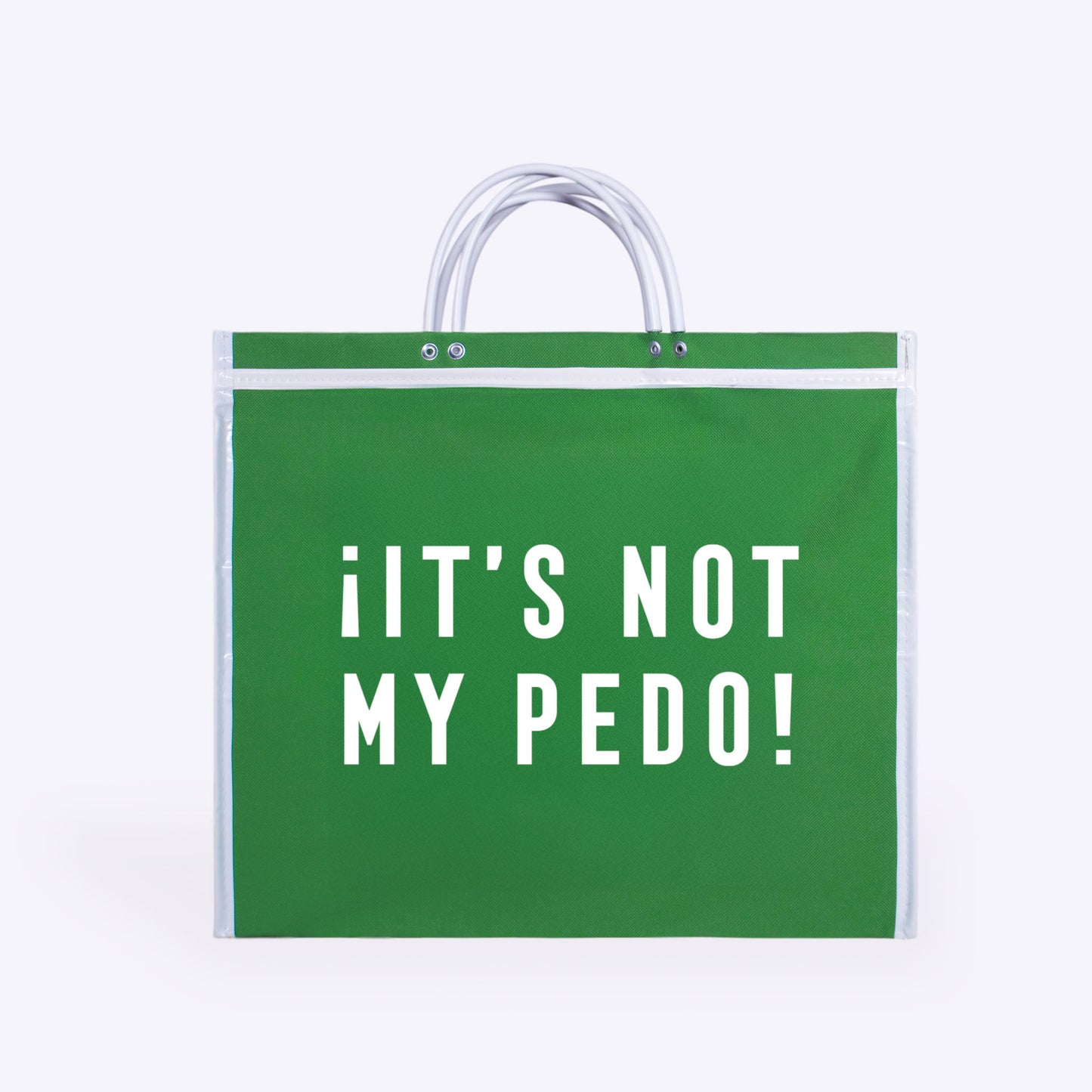 BOLSA DE MERCADO “IT’S NOT MY PEDO!”
