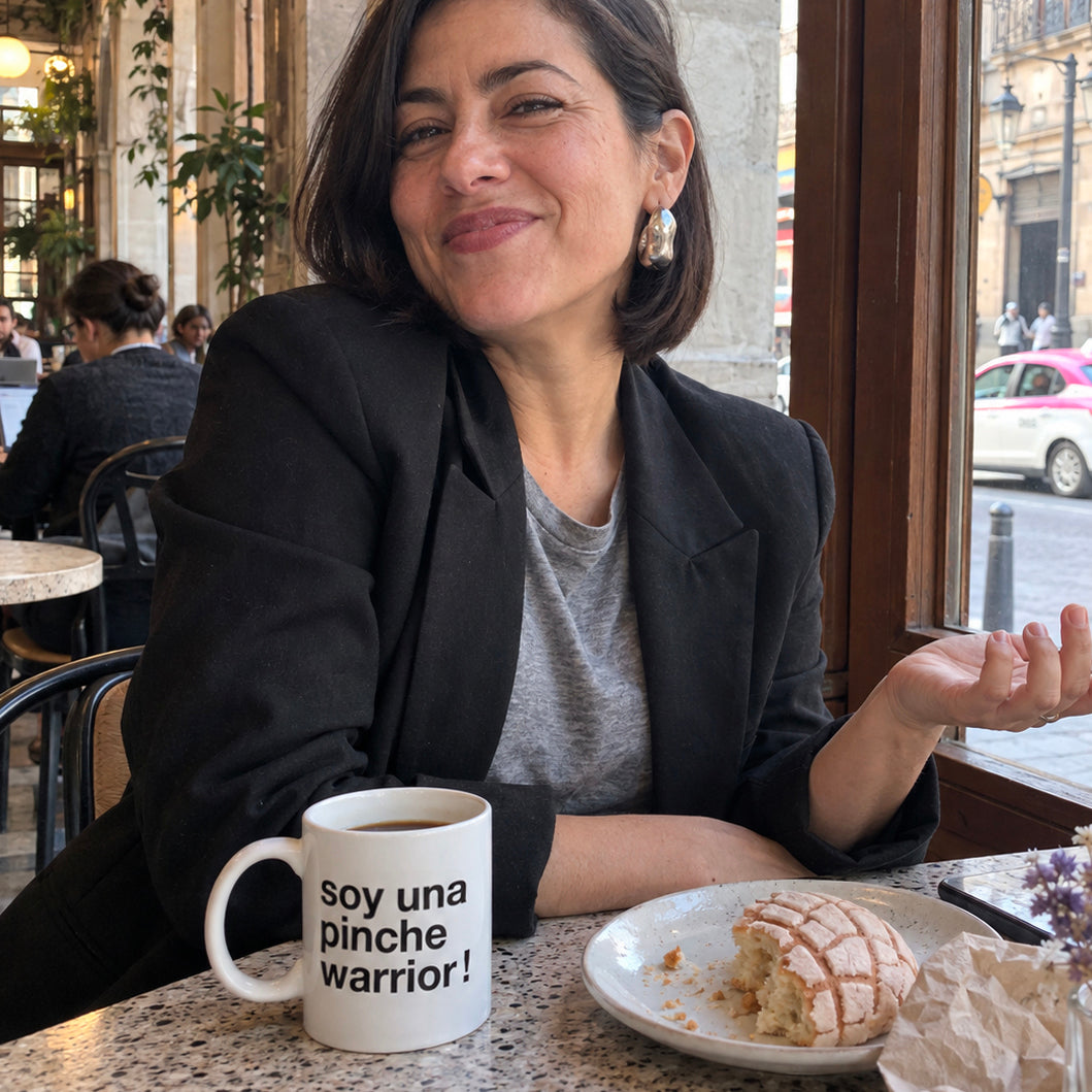 TAZA  ¡SOY UNA PINCHE WARRIOR!